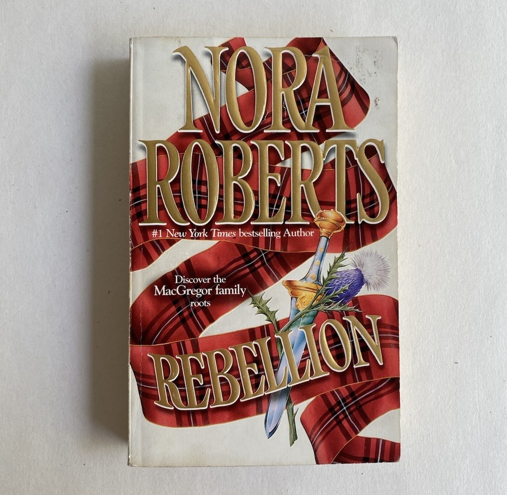 Rebellion by Nora Roberts (1988) Harlequin