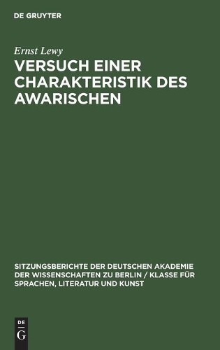 Ernst Lewy Versuch Einer Charakteristik Des Awarischen (Hardback)