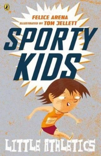 Felice Arena Sporty Kids: Little Athletics! (Paperback)Another great item from Rarewaves USA | Free delivery!