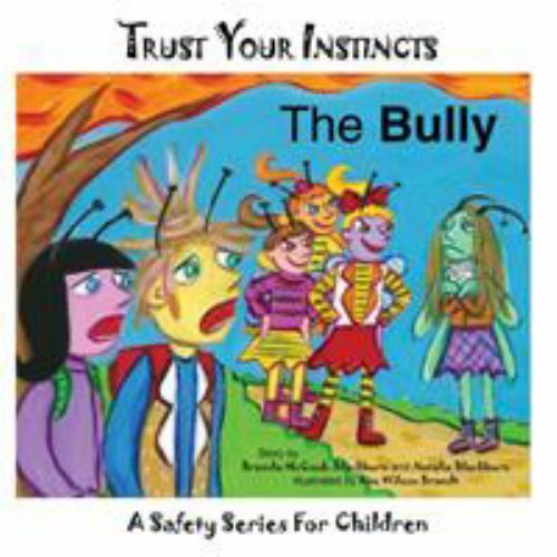 Trust Your Instincts: The Bully, Like New Used, Free shipping in the US