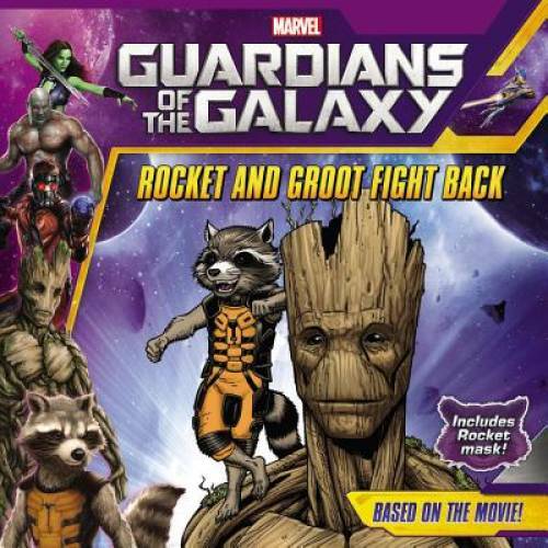 Marvel's Guardians of the Galaxy: Rocket and Groot Fight Back - Paperback - GOOD