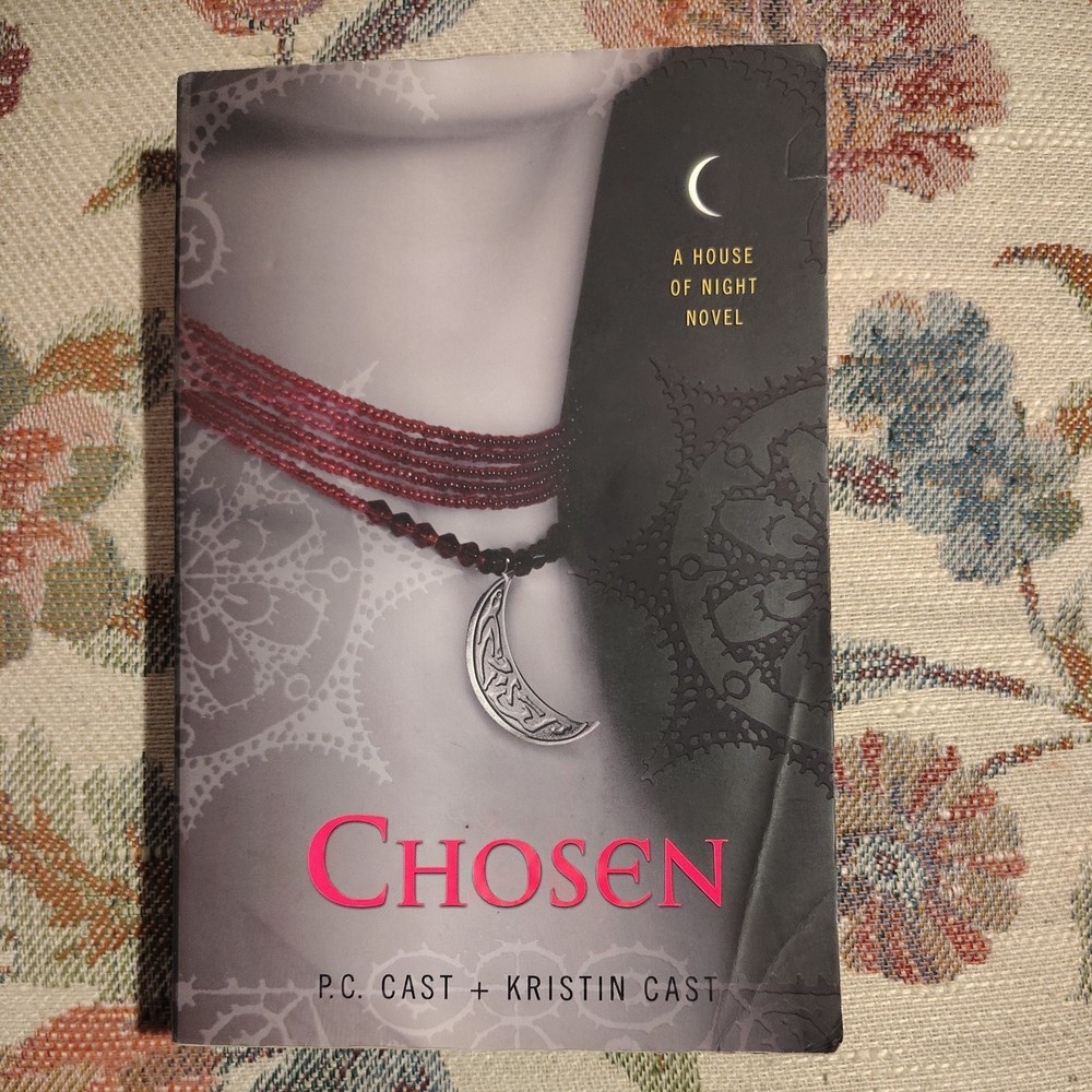 Chosen : A House of Night Novel by Kristin Cast and P. C. Cast (2008, Trade...