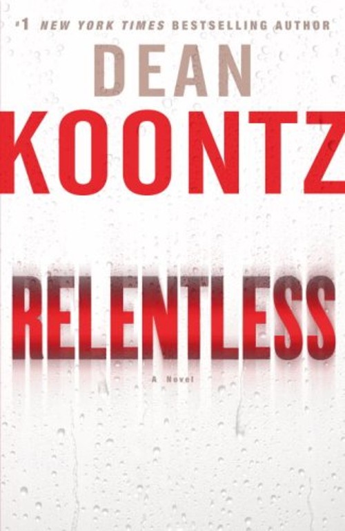Relentless Hardcover Dean KoontzFree US Delivery | ISBN:0553807145