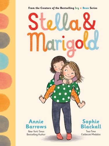 Stella & Marigold: Book 1 by Annie Barrows: New