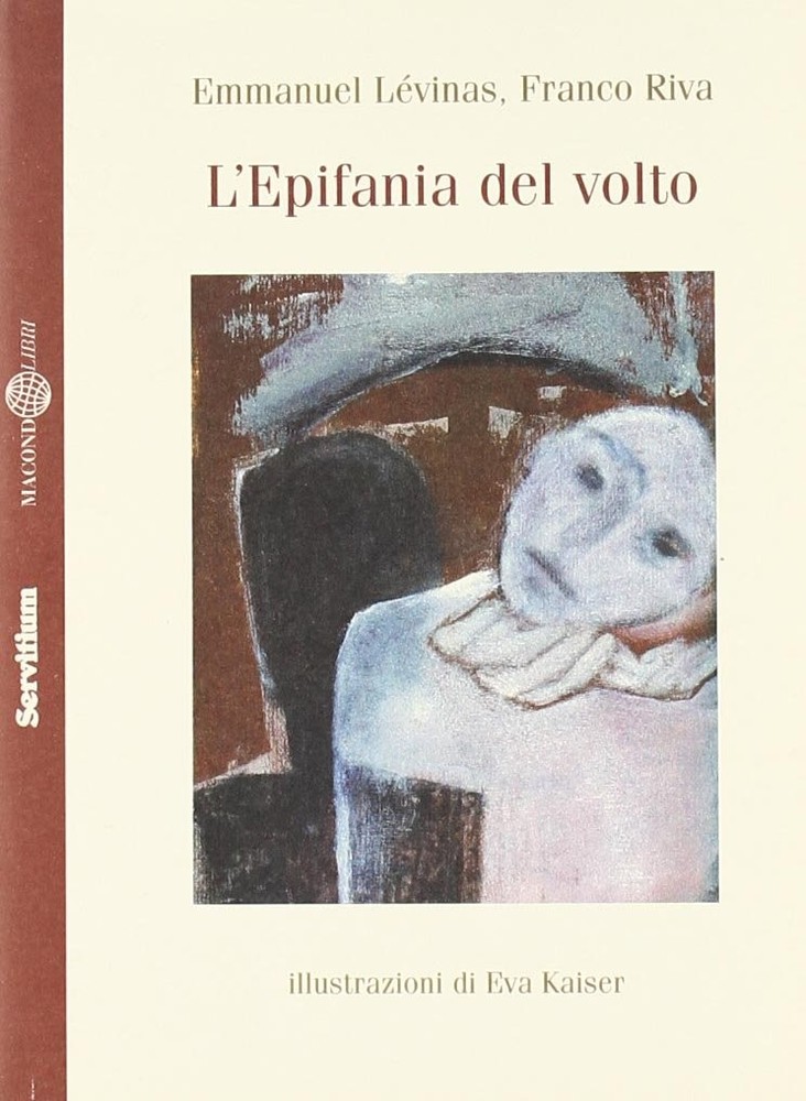 Franco Riva E. Kaiser Emmanuel Lévinas L'epifania del volto (Paperback)Another great item from Rarewaves USA | Free delivery!
