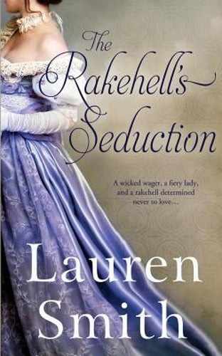 The Rakehell's Seduction by Lauren Smith: Used