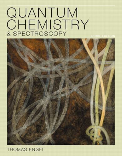 Quantum Chemistry and Spectroscopy, USED-Good, Engel, Thomas