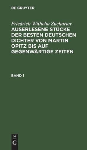 Friedrich Wilhe Friedrich Wilhelm Zachariae: Auserlesene Stücke Der B (Hardback)