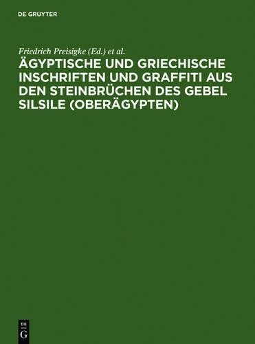 Ägyptische Und Griechische Inschriften Und Graffiti Aus Den Steinbrüc (Hardback)
