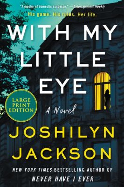 With My Little Eye : A Novel Paperback Joshilyn JacksonFree US Delivery | ISBN:0063297779