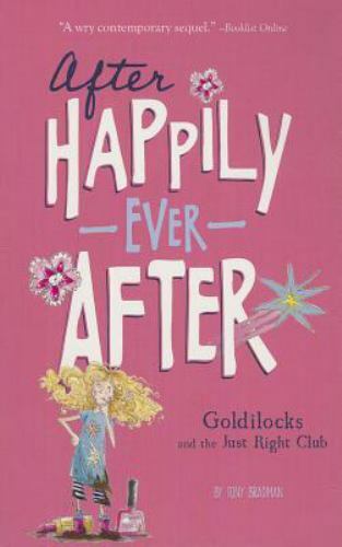 Goldilocks and the Just Right Club, Paperback by Bradman, Tony; Warburton, Sa...