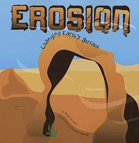 Erosion: Changing Earth's Surface - Paperback, by Koontz Robin - Very Good x