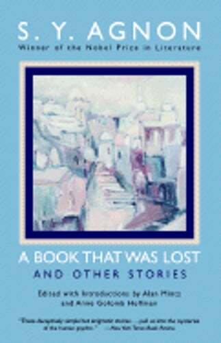 A Book That Was Lost: And Other Stories by Shmuel Yosef Agnon: Used