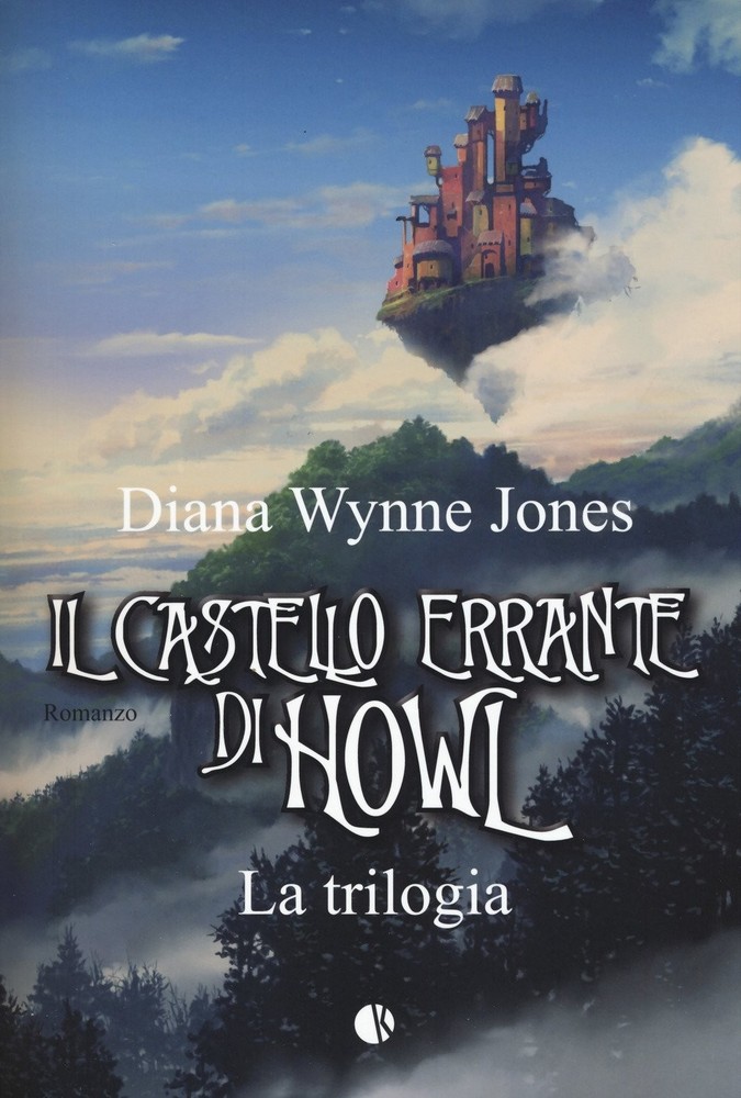 Francesca Guerra  Il castello errante di Howl. La trilogia: Il cast (Paperback)