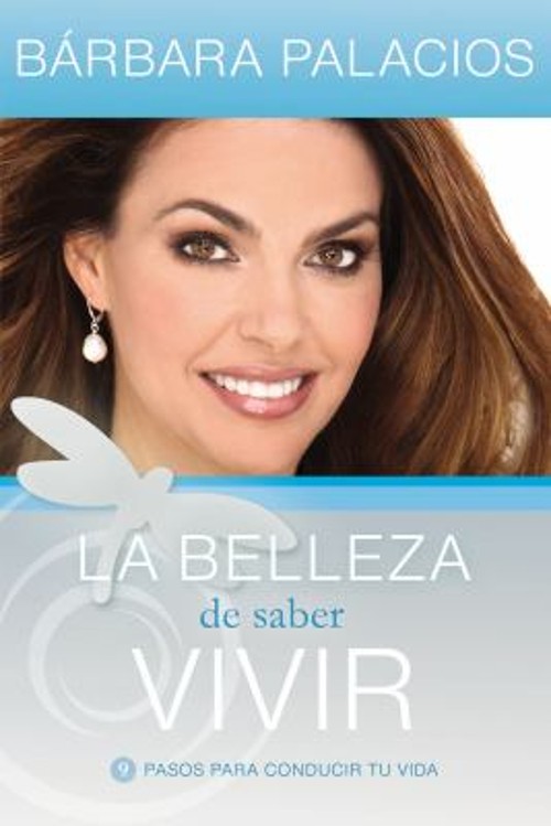 La Belleza de Saber Vivir Hardcover Bárbara PalaciosFree US Delivery | ISBN:1602552932