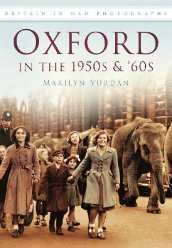 Marilyn Yurdan Oxford in the 1950s and '60s (Paperback)Another great item from Rarewaves USA | Free delivery!