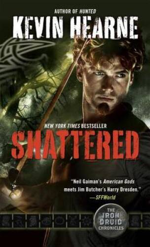Shattered: The Iron Druid Chronicles - Mass Market Paperback - VERY GOOD