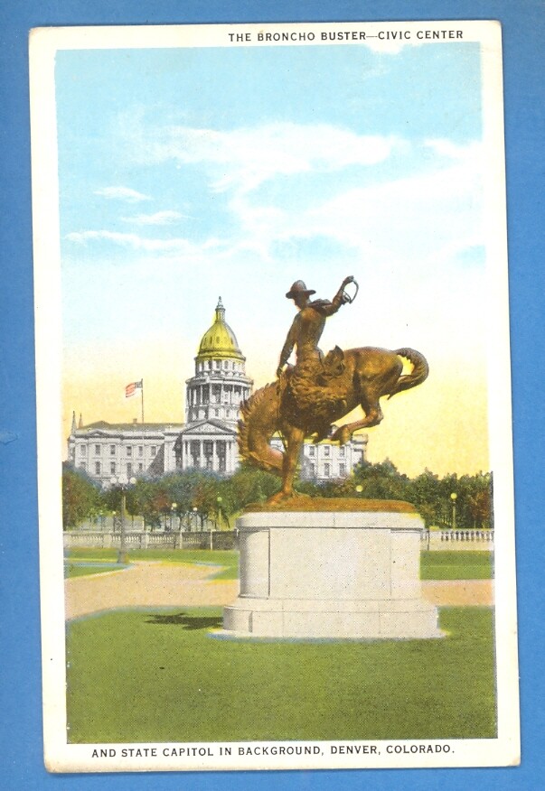 Colorado - Denver, The Broncho Buster - Civic Center & State Capitol Pc 93