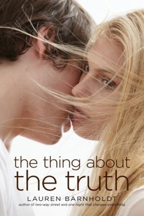 The Thing about the Truth Hardcover Lauren BarnholdtFree US Delivery | ISBN:1442434600