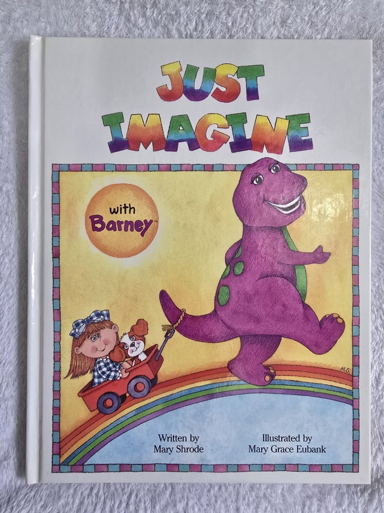 Just Imagine with Barney Hardcover Book by Mary Shrode Vintage 1992