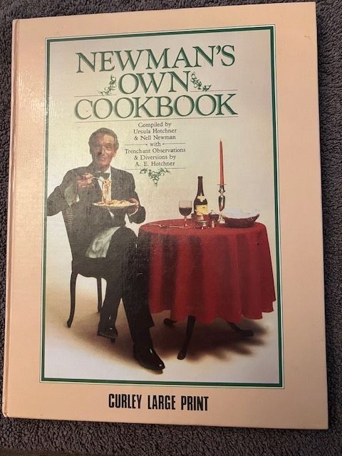 Paul Newman Newman's Own Cookbook Large Print Hardcover 1985