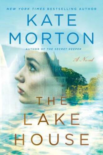 The Lake House: A Novel - Hardcover By Morton, Kate - ACCEPTABLE