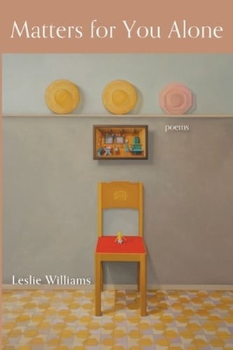 Matters for You Alone by Leslie Williams: Used