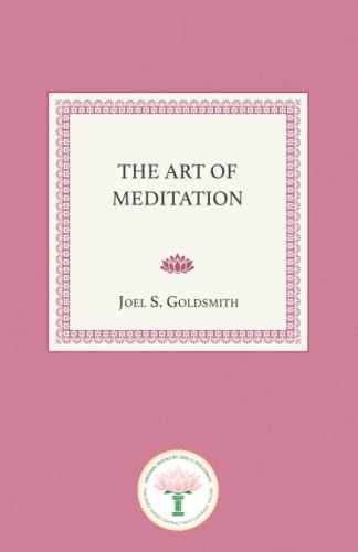 The Art of Meditation - Paperback, by Goldsmith Joel S. - Very Good