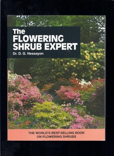 The Flowering Shrub Expert: The world's best-se... by Hessayon, Dr D G PaperbackFREE US DELIVERY | ISBN: 0903505398 | Quality Books