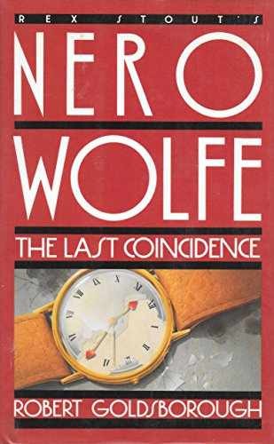 The Last Coincidence (Rex - Hardcover, by Goldsborough Robert - Very Good b