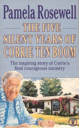The Five Silent Years of Corrie ten Boom (Hodd... by Rosewell, Pamela 0340403187FREE US DELIVERY | ISBN: 0340403187 | Quality Books