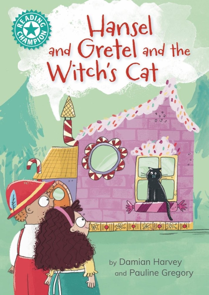 Reading Champion: Hansel and Gretel and the Witch's Cat: Independent Reading Tur