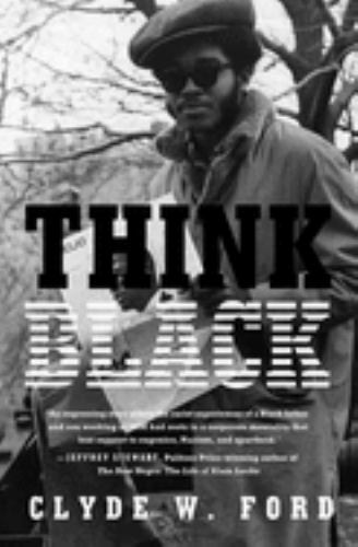Think Black: A Memoir, Ford, Clyde W., Good Book