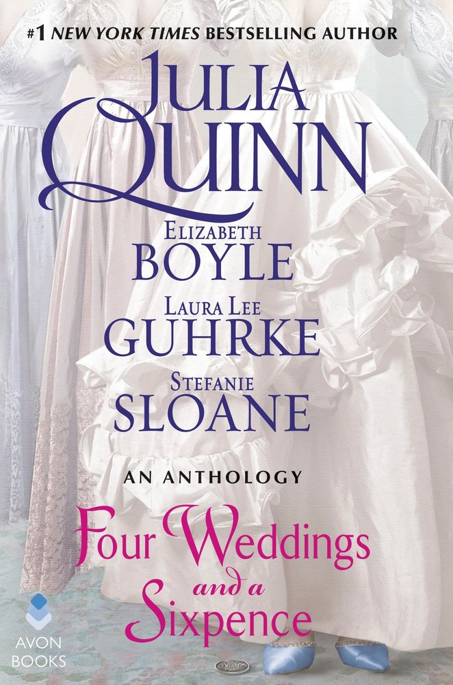Four Weddings and a Sixpence: An Anthology by Quinn