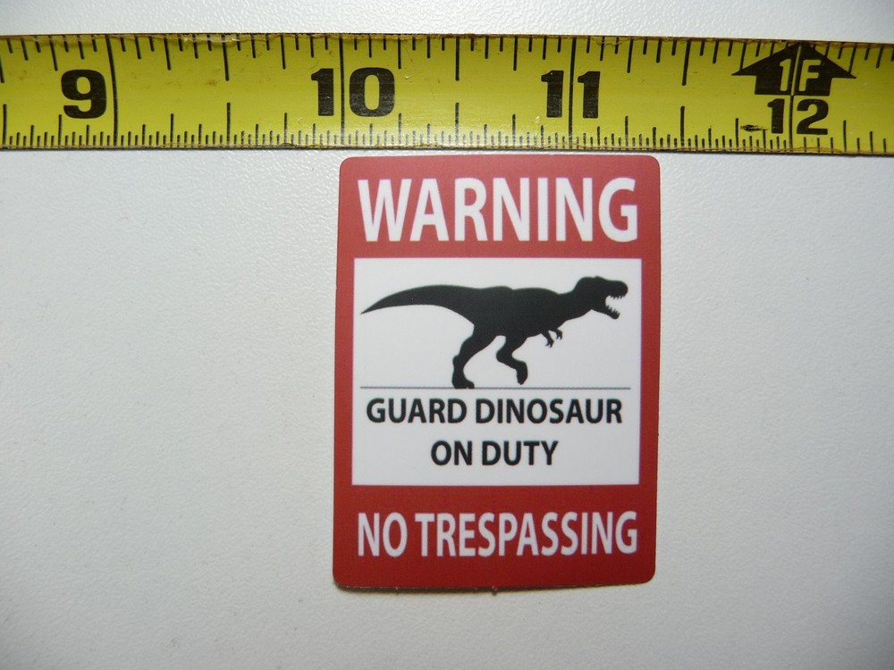 Funny Dinosaur Guard On Duty Sticker Decal for Wall or Door