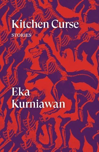 Eka Kurniawan Kitchen Curse (Paperback)Another great item from Rarewaves USA | Free delivery!