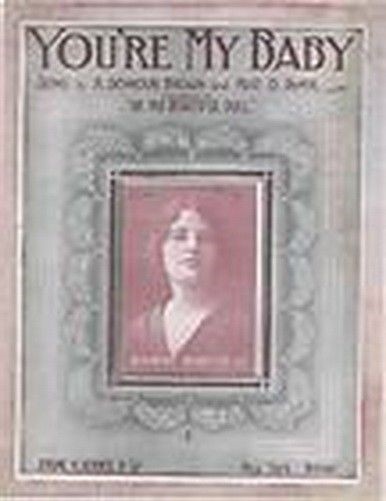 You're My Baby, Blanche Babette, 1912, vintage music