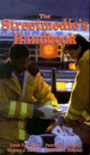 Streetmedic's Handbook by MD Traynor, Owen T: Used