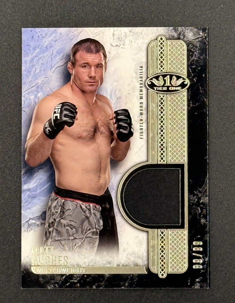 2017 Topps UFC Knockout - Tier One Relics Matt Hughes #T1R-MHU /99 (MEM)
