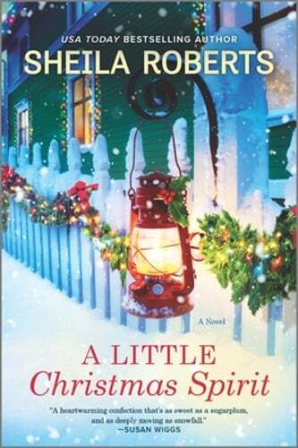 A Little Christmas Spirit: A Holiday Romance Novel by Sheila Roberts: Used