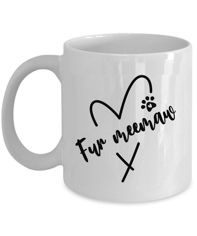 Funny Fur Meemaw Love Coffee Mug - Cute Meemaw Fur Dog Paw Tea Cup Mother Gift
