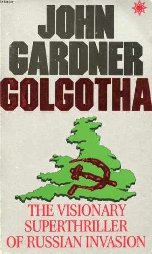 Golgotha - Paperback, by John Gardner - Very Good