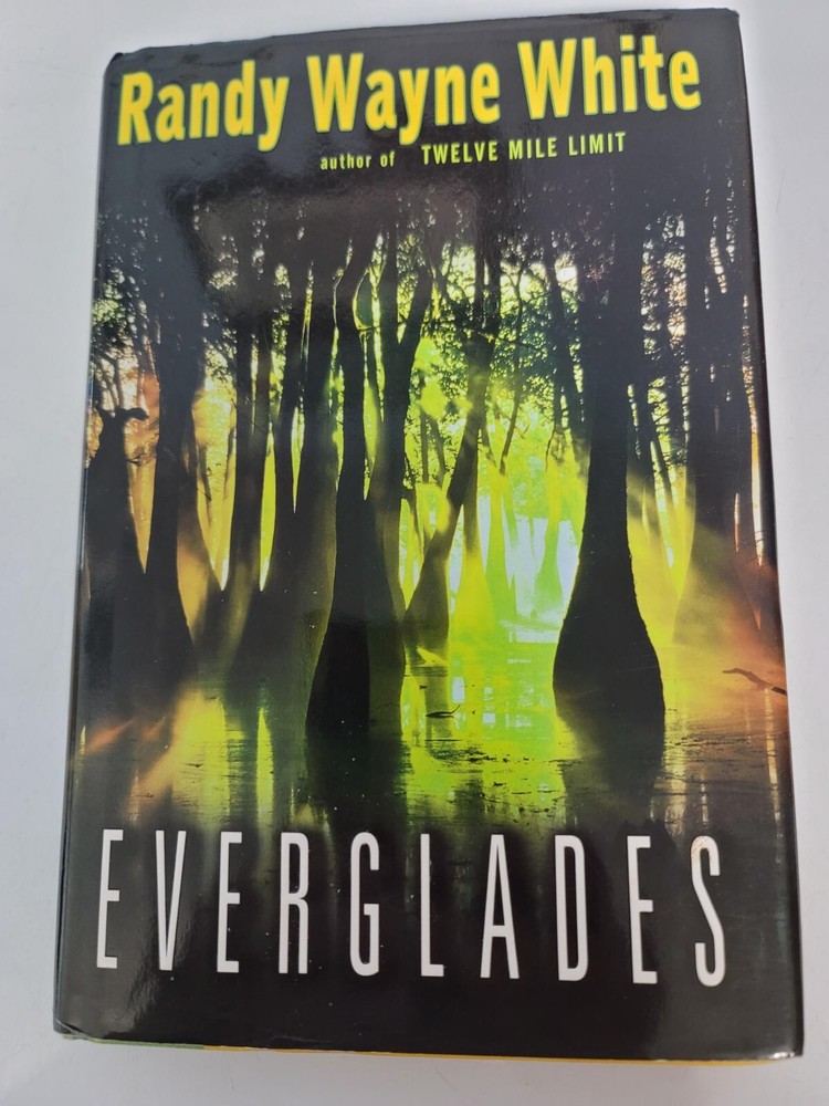 Everglades Signed Book By Randy Wayne White 1St 1St  Hc Dj Coa