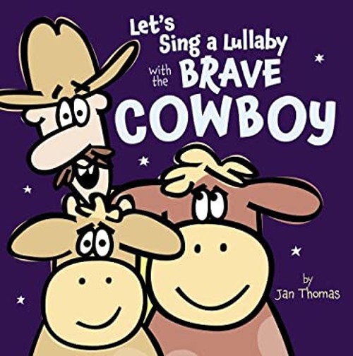 Let's Sing a Lullaby with the Brave Cowboy Hardcover Jan ThomasFree US Delivery | ISBN:144244276X