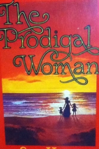 The prodigal woman by Hayes, Lee, Acceptable Book