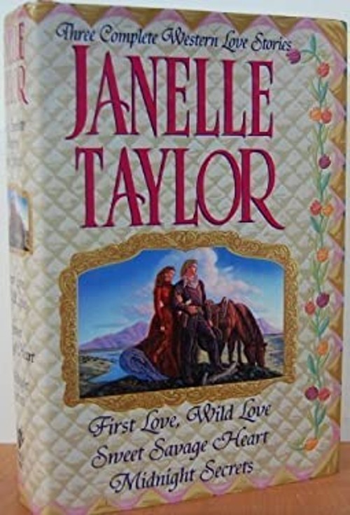 Three Complete Western Love Stories : First Love, Wild Love; SweeFree US Delivery | ISBN:0517149249