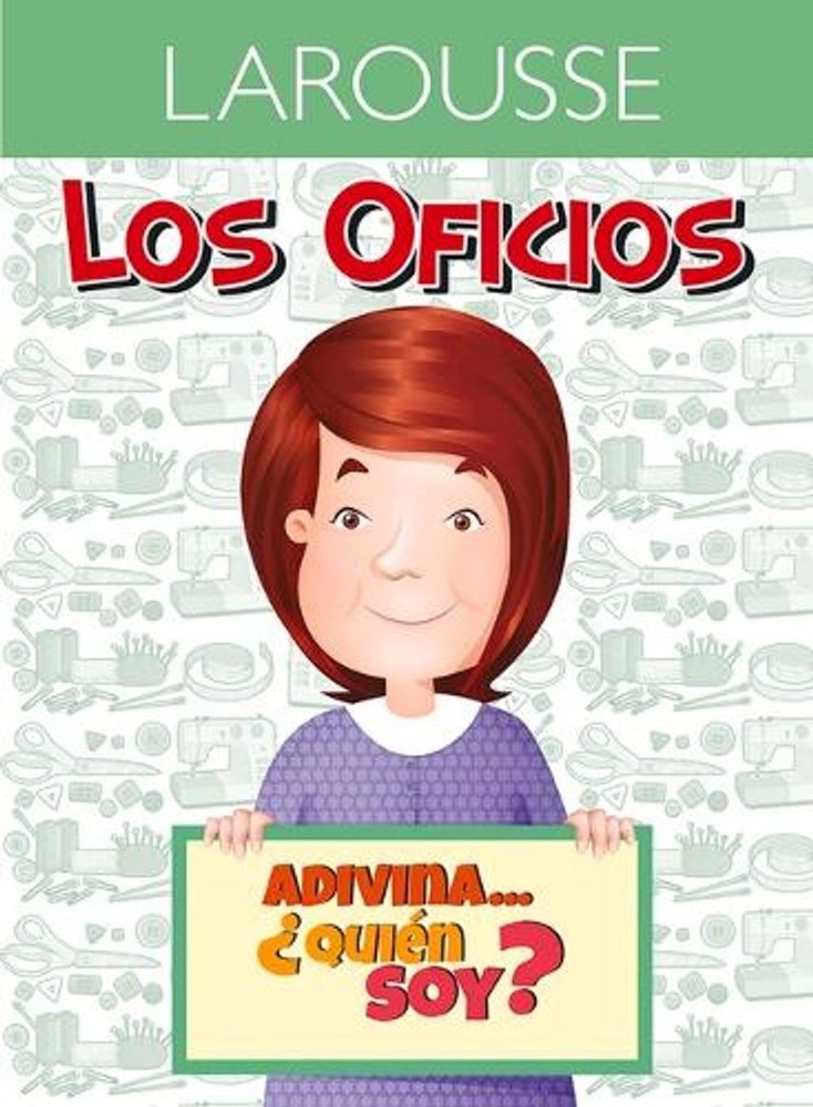 Adivina... Quin Soy? Diseadora de Modas by Larousse Ediciones (Spanish) Paperbac