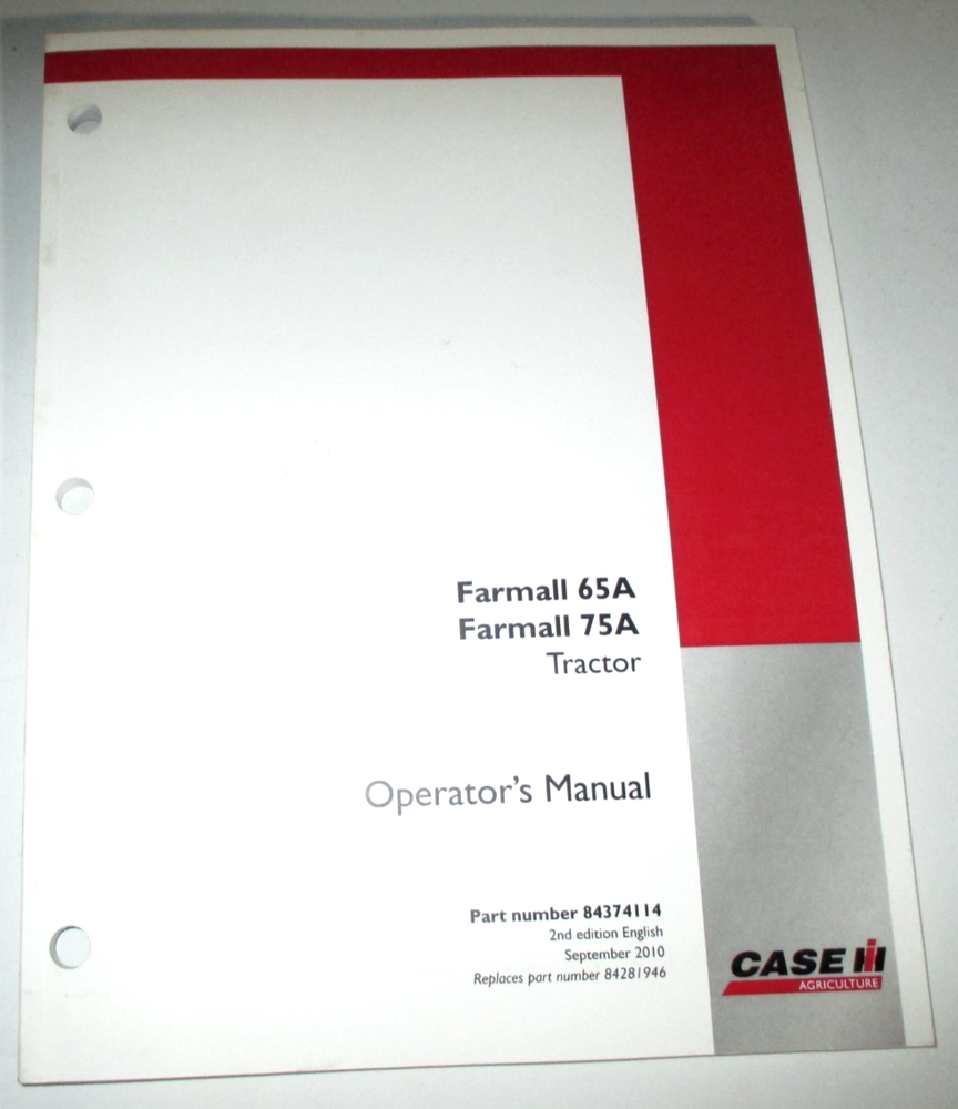 Case IH Farmall 65A & 75A Tractor Operators Manual 9-10 84374114 CIH ORIGINAL!