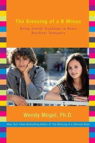 The Blessing of a B Minus: Using - Hardcover, by Mogel Ph.D. Wendy - Acceptable