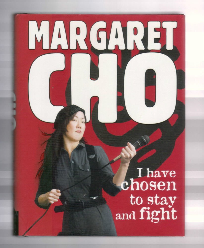 Margaret Cho - I have Chosen to Stay and Fight -Signed, 1st LGBTQ+